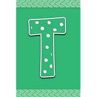 T: Personalized Monogram Initial Letter T Gratitude Journal, Green With White Polka Dot Notebook, Daily Positive Mood & Thought Reflections Notebook For Women, Girls