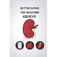 Better eating for healthier kidneys: The Renal diet Journal and recipe -Healthy Recipe journal