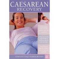 Caesarean Recovery Caesarean Recovery Paperback