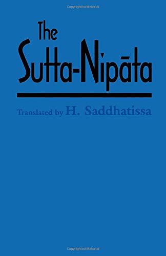 The Sutta-Nipāta: A New Translation from the Pali Canon