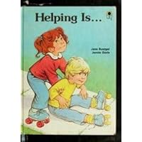 Helping is-- Helping is-- Paperback