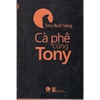 Ca Phe Cung Tony (Vietnamese Edition)