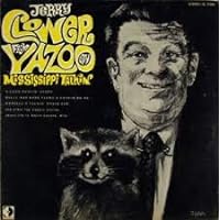 Jerry Clower from Yazoo City Mississippi Talkin' Jerry Clower from Yazoo City Mississippi Talkin' Vinyl