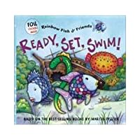 Ready, Set, Swim! (Rainbow Fish & Friends) Ready, Set, Swim! (Rainbow Fish & Friends) Library Binding Paperback