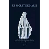 LE SECRET DE MARIE (French Edition) LE SECRET DE MARIE (French Edition) Paperback Kindle Leather Bound