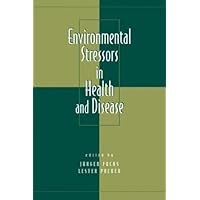 Environmental Stressors in Health and Disease (Books in Soils, Plants, and the Environment) Environmental Stressors in Health and Disease (Books in Soils, Plants, and the Environment) Hardcover Kindle