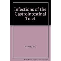 Infections of the gastrointestinal tract Infections of the gastrointestinal tract Paperback