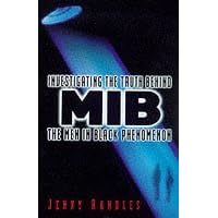 Men in Black: Investigating the Truth Behind the Phenomenon Men in Black: Investigating the Truth Behind the Phenomenon Paperback