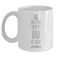 Coffee is a hug in a mug cup memorial for loss of father rae dunn kitchen inspired mugs, Dad in heaven sorry for your loss condolence loved one sympathy, Celebration of life ideas funeral grieving