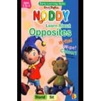 EARLY LEARNING SKLLS NODDY LEARN ABOUT OPPOSITES AGES 2 TO 4