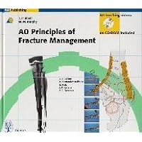 AO Principles of Fracture Management. Buch und CD- ROM für Windows 95/98/ NT/ Mac ab 7.6.1. AO Principles of Fracture Management. Buch und CD- ROM für Windows 95/98/ NT/ Mac ab 7.6.1. Paperback Hardcover