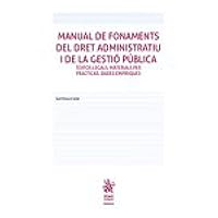 Manual de Fonaments del Dret Administratiu i de la Gestió Pública