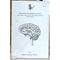 Psycho-pharmacology Learn What Drugs Do to Your Brain and Body Third Edition Psycho-pharmacology Learn What Drugs Do to Your Brain and Body Third Edition Paperback