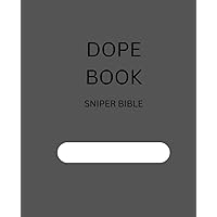 Dope Book: Shooter Journal Military Data 100 pages notebook Dope Book: Shooter Journal Military Data 100 pages notebook Paperback Hardcover