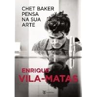 Chet Baker Pensa na Sua Arte (Portuguese Edition) Chet Baker Pensa na Sua Arte (Portuguese Edition) Paperback