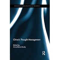 China's Thought Management (Routledge Studies on China in Transition) China's Thought Management (Routledge Studies on China in Transition) Paperback Kindle Hardcover