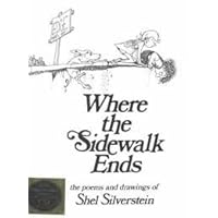 Where the Sidewalk Ends: The Poems and Drawings of Shel Silverstein (25th Anniversary Edition Book & CD) 25th anniversary edition Where the Sidewalk Ends: The Poems and Drawings of Shel Silverstein (25th Anniversary Edition Book & CD) 25th anniversary edition Hardcover Audio CD