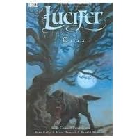 Lucifer Vol. 9: Crux Lucifer Vol. 9: Crux Paperback