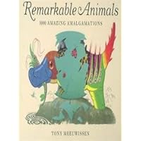 Remarkable Animals Remarkable Animals Hardcover Spiral-bound