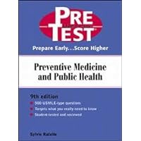 Preventive Medicine & Public Health: PreTest Self-Assessment and Review Preventive Medicine & Public Health: PreTest Self-Assessment and Review Paperback