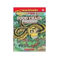 Food Chain Frenzy (The Magic School Bus Chapter Book, No. 17) Food Chain Frenzy (The Magic School Bus Chapter Book, No. 17) Paperback Library Binding
