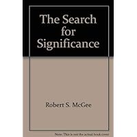 The Search for Significance The Search for Significance Hardcover Paperback Mass Market Paperback Board book