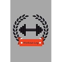 Workout log book: Track your progress with daily workout sheet. Training notebook for bodybuilding, strength, weight loss and fitness. Perfect for men and women. Your gym motivation assistant