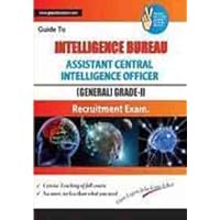 Guide to I.B. Assistant Central Intelligence Officer (General) GRADE-II Recruitment Exam.