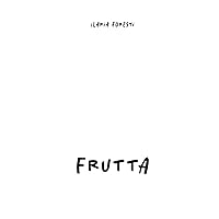 Frutta (serie) (Italian Edition) Frutta (serie) (Italian Edition) Kindle Paperback