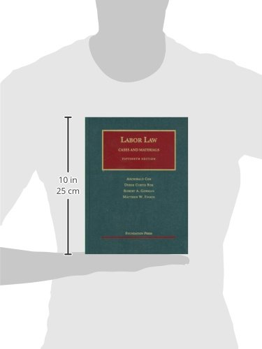 Labor Law (University Casebook Series)
