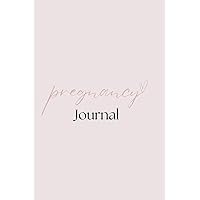Pregnancy Journal: A daily reflection for this new season of life.