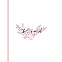God is good: Christian Journal, Pink Journal Notebook, Bible Verse Cover Notebook gift for women adults mom girls kids, 110 lined pages 8.5 x 11 