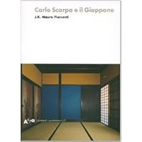 Carlo Scarpa E Il Giappone (Italian Edition)