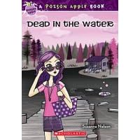 A Poison Apple Book: Dead In The Water A Poison Apple Book: Dead In The Water Paperback