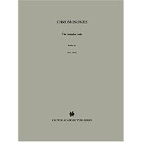Chromosomes: The Complex Code Chromosomes: The Complex Code Hardcover Paperback