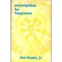 Prescriptions for Happiness Prescriptions for Happiness Paperback