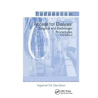 Access for Dialysis: Surgical and Radiologic Procedures, Second Edition (Landes Bioscience Medical Handbook (Vademecum)) Access for Dialysis: Surgical and Radiologic Procedures, Second Edition (Landes Bioscience Medical Handbook (Vademecum)) Spiral-bound