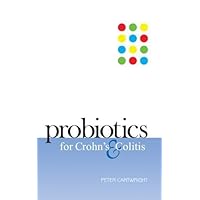 Probiotics for Crohn's and Colitis Probiotics for Crohn's and Colitis Paperback