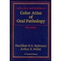 Colby, Kerr, and Robinson's Color Atlas of Oral Pathology Colby, Kerr, and Robinson's Color Atlas of Oral Pathology Hardcover