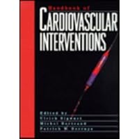 Handbook of Cardiovascular Interventions Handbook of Cardiovascular Interventions Hardcover