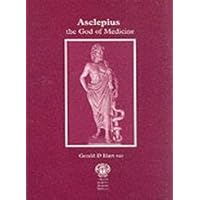 Asclepius: The God of Medicine Asclepius: The God of Medicine Paperback
