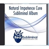 Natural Impotence Cure Subliminal CD