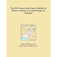 The 2013 Import and Export Market for Dried, Crushed, or Ground Pepper in Pakistan