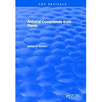Antiviral Compounds From Plants Antiviral Compounds From Plants Hardcover Kindle Paperback