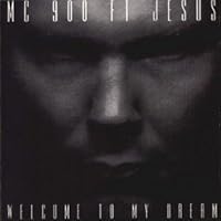 Welcome to My Dream by MC 900 Ft Jesus [Music CD] Welcome to My Dream by MC 900 Ft Jesus [Music CD] Audio CD MP3 Music Vinyl Audio, Cassette
