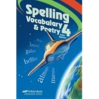 Spelling and Poetry 4 - Abeka 4th Grade 4 Spelling, Vocabulary, and Poetry Student Work Book Spelling and Poetry 4 - Abeka 4th Grade 4 Spelling, Vocabulary, and Poetry Student Work Book Paperback