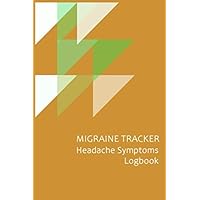 Migraine Tracker: Headache & Migraine Diary - Record Severity, Location, Duration, Triggers, Relief Measures of Migraines and Headaches