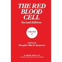The Red Blood Cell: Volume I The Red Blood Cell: Volume I Paperback