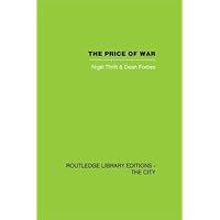 The Price of War: Urbanization in Vietnam, 1954-1985 The Price of War: Urbanization in Vietnam, 1954-1985 Kindle Hardcover Paperback