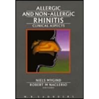 Allergic and Non-Allergic Rhinitis: Clinical Aspects Allergic and Non-Allergic Rhinitis: Clinical Aspects Hardcover
